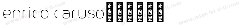 enrico caruso字体转换